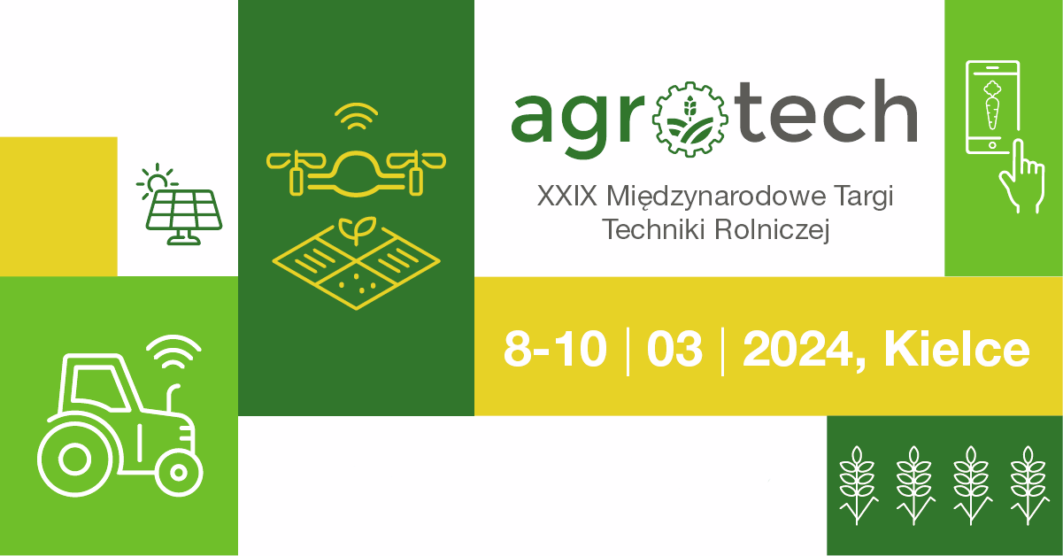 XXIX Międzynarodowe Targi Techniki Rolniczej AGROTECH