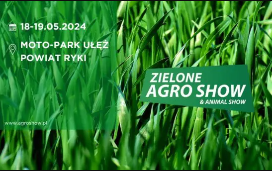 Zielone Agro Show w Ułężu